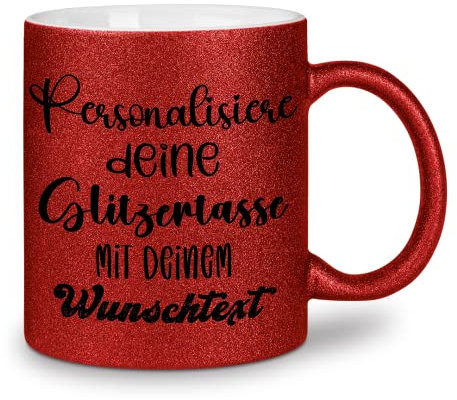 glitzertassen.de® | Personalisiert mit deinem Wunschtext | Tasse mit Glitzer | Geschenkidee | Geburtstag | Kaffeetasse | lustige Sprüche | Keramik | 330 ml | Rot
