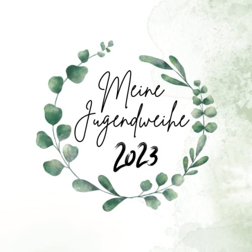 Jugendweihe 2023: Gästebuch Geschenke für Mädchen & jungen Deko Buch Geschenkidee zur meine Jugendweihe karte alternative Erinnerungsbuch Erinnerungsalbum grün blumen beige eukalyptus