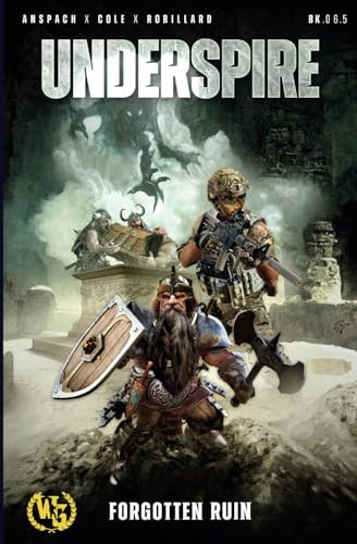 Underspire: A Forgotten Ruin War Journal