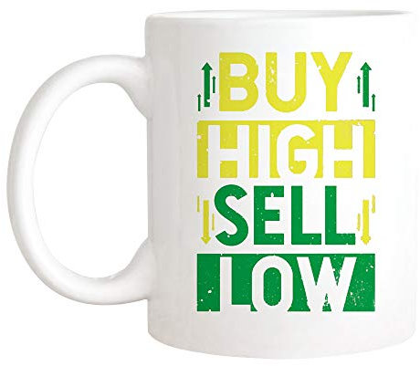 Kaffeebecher Kaufen Sie Hoch, Niedrig. Lustiges Kaufen Sie Niedrig, Hoch. Daytrader Für Forex-Aktienhändler, Handel Für Tasse Unisex Lustig Keramik-Tasse Für 330ML