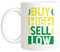 Kaffeebecher Kaufen Sie Hoch, Niedrig. Lustiges Kaufen Sie Niedrig, Hoch. Daytrader Für Forex-Aktienhändler, Handel Für Tasse Unisex Lustig Keramik-Tasse Für 330ML