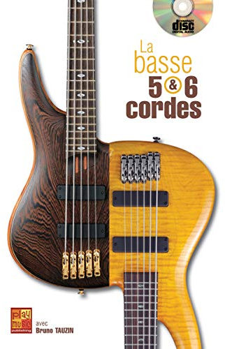 Tauzin Bruno La Basse 5 & 6 Cordes Bass Guitar Book/Cd French