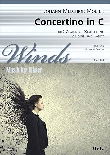 Concertino in C für 2 Chalumeau (Klarinetten), 2 Hörner und Fagott (Partitur und Stimmen)