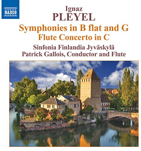 Pleyel: Symphonies in B Flat & G / Flute Concerto in C