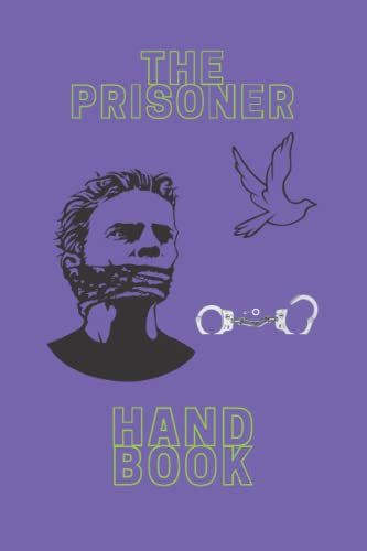 The prisoner handbook: The perfect notebook for prisoners