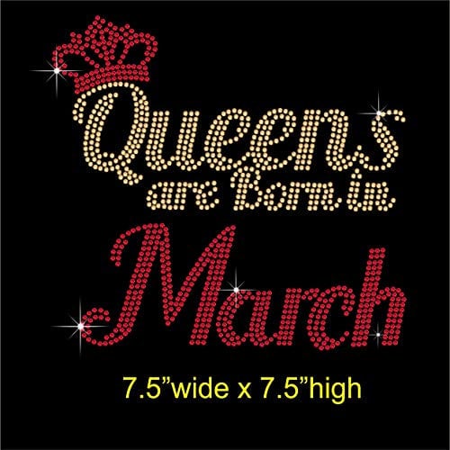 TShirt Showroom Queens are Born in March Birthday Hotfix Rhinestone Diamante Iron on Transfer Motif Applique