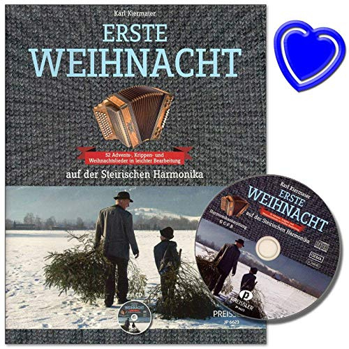 Erste Weihnacht auf der Steirischen Harmonika - 52 Advents- und Weihnachtslieder in leichter Bearbeitung mit Online Audio und Notenklammer - OHNE CD !