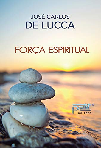 Força espiritual (Portuguese Edition)