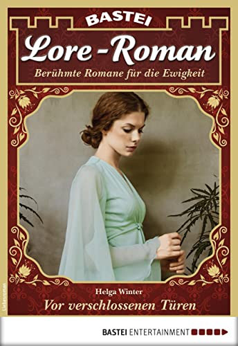 Lore-Roman 35: Vor verschlossenen Türen
