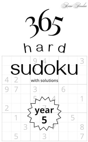 365 hard Sudoku puzzles (with solutions) - Year 5