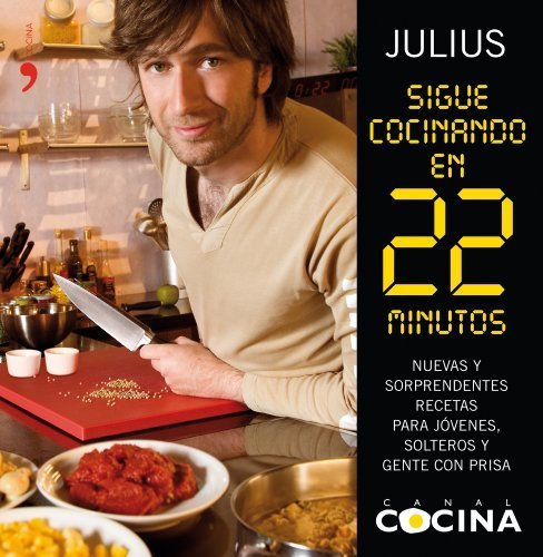 Sigue cocinando en 22 minutos de Julius (2008) Tapa blanda