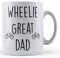 Funny Mug Wheelie Great Dad - Fathers Day, Cycling, Bike Dad Gift Mug, Ceramic, 11fl.oz.