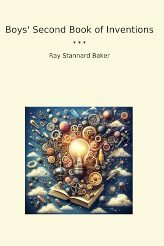 Boys' Second Book of Inventions (Classic Books)