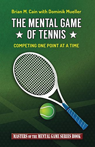 The Mental Game of Tennis (Masters of the Mental Game Book 17) (English Edition)