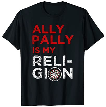 Witziges Ally Pally is my Religion Dart Mekka T-Shirt