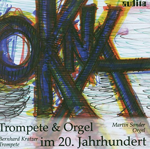 Okna-Trompete & Orgel im 20.Jh.