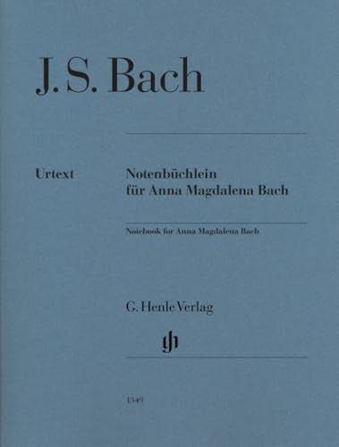 Notenbüchlein für Anna Magdalena Bach 1725; Ausgabe ohne Fingersätze: Instrumentation: Piano solo, Voice and Piano (G. Henle Urtext-Ausgabe)