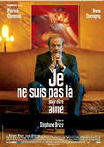 Je ne suis pas là pour être aimé [FR Import]