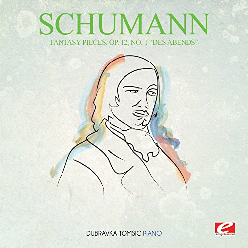 Fantasy Pieces Op. 12 No. 1 Des Abends