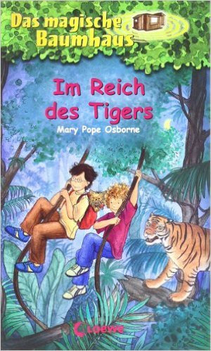 Das magische Baumhaus (Bd. 17): Im Reich des Tigers von Mary Pope Osborne ( 1. Juni 2003 )