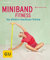 Miniband-Fitness: Das effektive Ganzkörper-Training (GU Multimedia Körper, Geist & Seele)