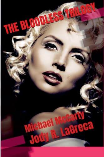 The Bloodless Trilogy