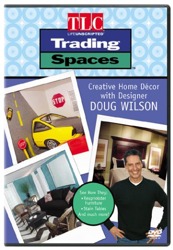 Trading Spaces - Creative Home Decor with Designer Doug Wilson