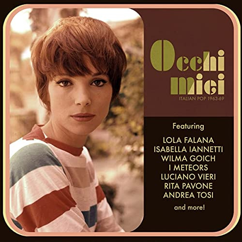 Occhi Miei : 1963-69 Italian Pop