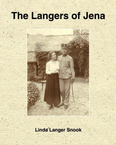 The Langers of Jena by Linda Langer Snook (2012-11-24)