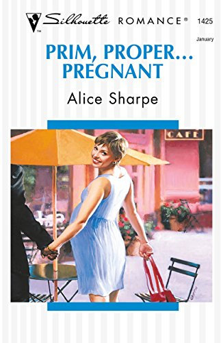 Prim, Proper... Pregnant (Mills & Boon Silhouette) (English Edition)