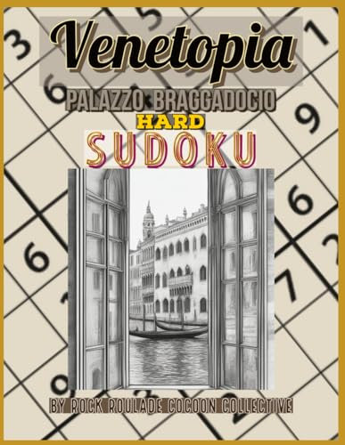 Sudoku Hard, Palazzo Braggadocio: Venetopia