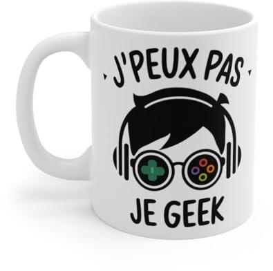 Mug Geek Humour J'peux Pas, Je Geek – Cadeau Fun pour Gamers et Passionnés de Jeux Vidéo Mug Size 11oz