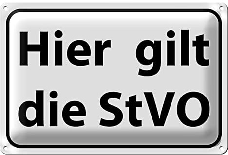 Robustes Blechschild | Hier gilt die StVO | Wetterfest | 20 cm x 30 cm