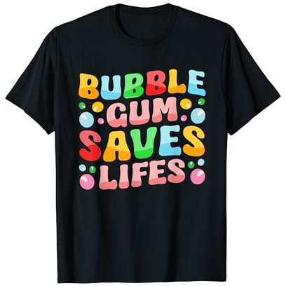 Bubble Gum Saves Lives Candy Vending Machine Gumball T-Shirt
