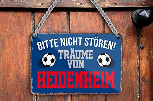 schilderkreis24 – Blechschild Lustiger Spruch “Bitte Nicht stören Träume von Heidenheim“ Deko Garage Artikel Sport Verein Geschenkidee Club Weihnachten Fußball Fan Liebhaber Begeisterte 18x12 cm