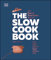 The Slow Cook Book: 200 Oven & Slow Cooker Recipes (English Edition)
