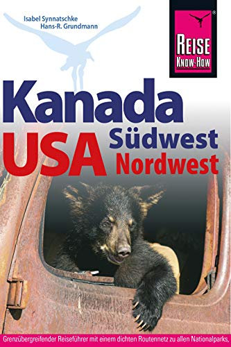 Reise Know-How Reiseführer USA Nordwesten: Mit Routen durch Südwest-Kanada