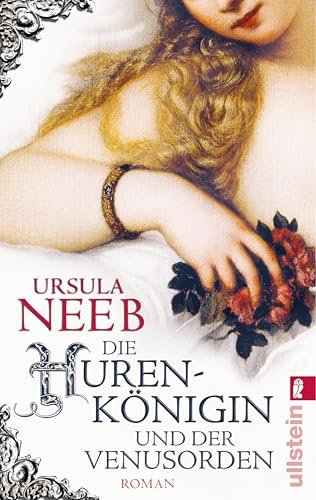 Die Hurenkönigin und der Venusorden: Historischer Kriminalroman (Die Hurenkönigin ermittelt 3)
