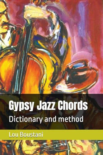 Gypsy Jazz Chords: Dictionary and method