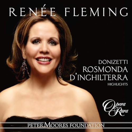 Donizetti: Renee Fleming Sings Rosmonda D'Inghilterra