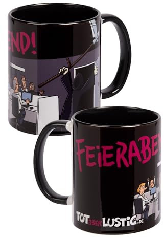 Tot aber lustig Tasse - Feierabend! Michael Holtschulte Kaffeetasse Becher Kaffeebecher aus Keramik 320 ml