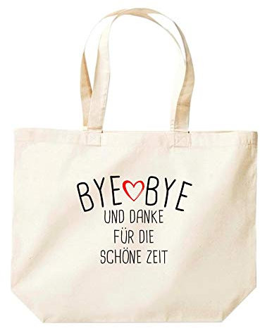 Shirtinstyle Beutel Tasche, Bye Bye Und Danke Für Die Schöne Zeit Lehrer Erzieher Lehrerin Erzieherin Schule Kita Hort, Jute, Shopper, Beutel, Tasche, Farbe Natur