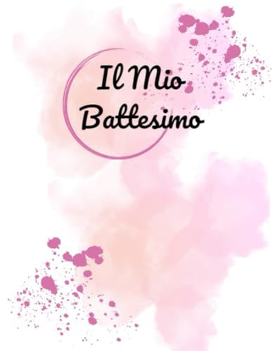 Album Fotografico Battesimo Bambina 80/120 Foto: Foto | Ricordi | 40 Pagine | 80-120 Foto da incollare | Battesimo | Bambini | Neonati | Bimba (Memorie in Immagini: Album per Ogni Occasione)