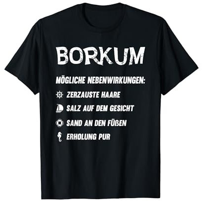 Nebenwirkungen Borkum - Borkum Fan T-Shirt