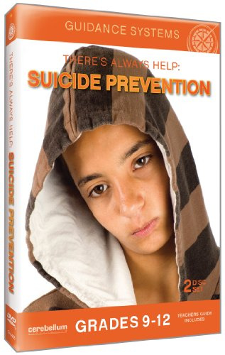 Guidance Systems: There's Always Help: Suicide Prevention (Grades 9-12)