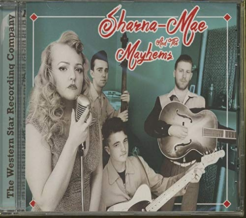 Sharna-mae & The Mayhems