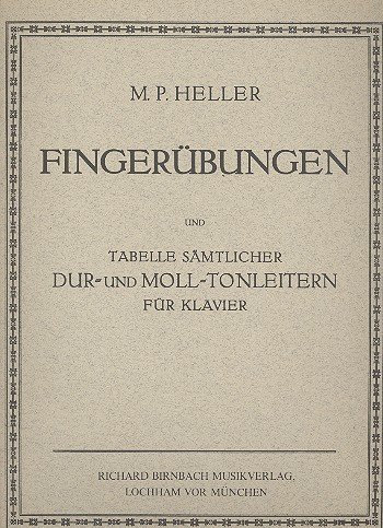 Fingerübungen: für Klavier mit Tabelle sämtlicher Dur- und