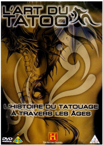L'Art du tatoo : L'histoire du tatouage à travers les ages