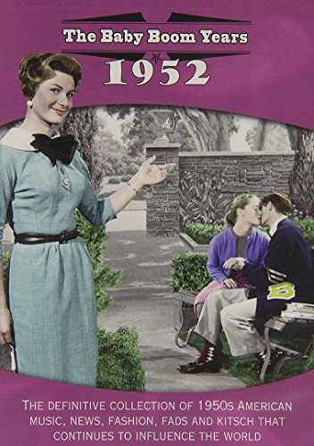 The Baby Boom Years: 1952