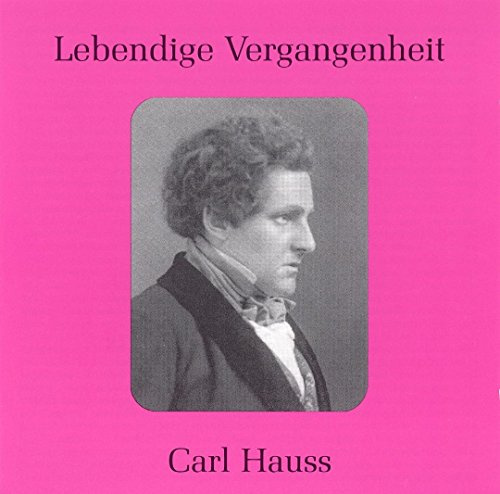 Lebendige Vergangenheit - Carl Hauss